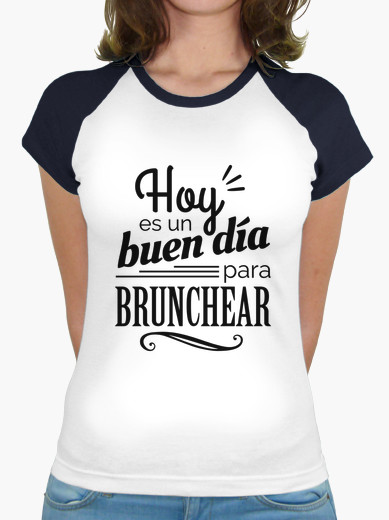 Camiseta mujer brunch lover "Hoy es un buen día para brunchear" - negro sobre blanco