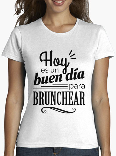 Camiseta mujer brunch lover "Hoy es un buen día para brunchear" - negro sobre blanco