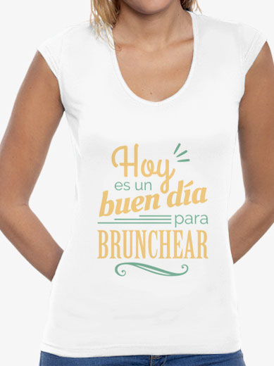 Camiseta mujer brunch lover "Hoy es un buen día para brunchear" - color sobre blanco