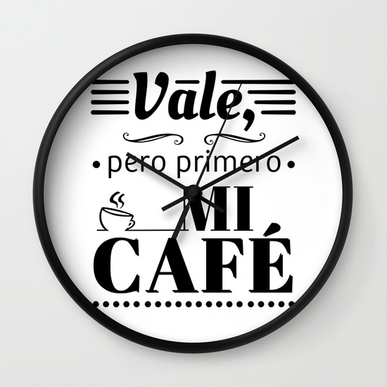 Reloj pared regalo para brunch lover - Vale, pero primero mi café - Blanco y negro